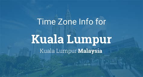 malaysia time zone|Local time in Malaysia right now .